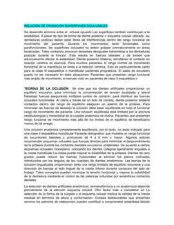 RELACIÓN DE OPOSICIÓN SUPERFICIES OCULUSALES
Se desarrolló armonía entre el  oclusal opuesto Las superficies también contribu