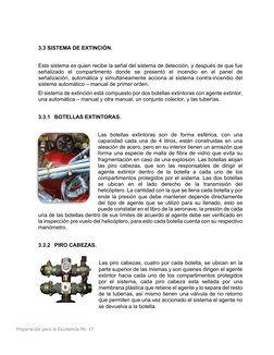 Preparación para la Excelencia Mi- 17 
3.3 SISTEMA DE EXTINCIÓN.  
 
Este sistema es quien recibe la señal del sistema de det