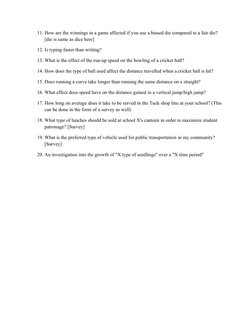 11. How are the winnings in a game affected if you use a biased die compared to a fair die? 
[die is same as dice here]
12. I