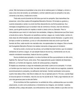 volver. Mis hermanas se levantaban a las cinco de la mañana para ir a trabajar y volvían a 
casa a las cinco de la tarde, se