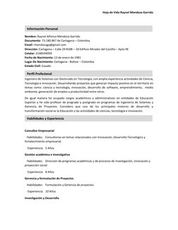 Hoja de Vida Raynel Mendoza Garrido 
 
             
Nombre: Raynel Alfonso Mendoza Garrido 
Documento: 73.180.867 de Cartage