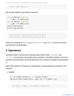 <class 'numpy.ndarray'>
We can also explicitly copy tensors to devices.
with tf.device('/cpu:0'):
    x_cpu = tf.identity(x)