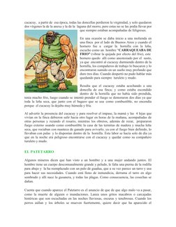 cucacuy,  a partir de  esa época, todas las doncellas perdieron la virginidad, y solo quedaron
dos vírgenes la de la anexa y