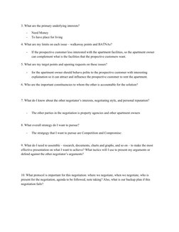 3. What are the primary underlying interests?  
-
Need Money 
-
To have place for living  
4. What are my limits on each issu