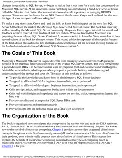changes being added to SQL Server, we began to realize that it was time for a book that concentrated on
Microsoft SQL Server.