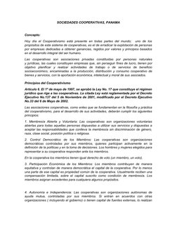 SOCIEDADES COOPERATIVAS, PANAMA
Concepto: 
Hoy  día  el  Cooperativismo  está  presente  en  todas  partes  del  mundo;   uno