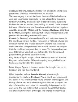 disobeyed the king, Nebuchadnezzar lost all dignity, acting like a 
great beast until God relieved him of his insanity.
The n