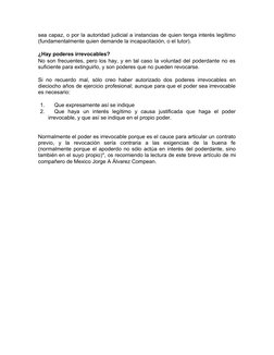sea capaz, o por la autoridad judicial a instancias de quien tenga interés legítimo
(fundamentalmente quien demande la incapa