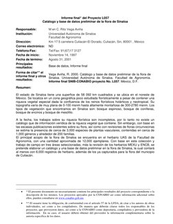 Informe final* del Proyecto L057 
Catálogo y base de datos preliminar de la flora de Sinaloa 
 
Responsable:  
M en C. Rito V