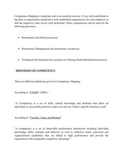 Competency Mapping is important and is an essential exercise. Every well established or 
big firm or organization should have