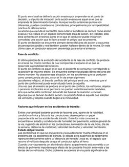 El punto en el cual se define la acción evasiva por emprender es el punto de 
decisión, y el punto de iniciación de la acción