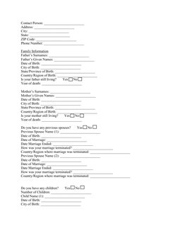 Contact Person:  
Address:  
City:  
State:  
ZIP Code:  
Phone Number:  
Family Information 
Father’s Surnames:  
Father’s G