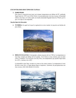 ENCONTRAMOS DOS TIPOS DE CLIMAS:
1. CLIMA POLAR:
Este clima se caracteriza por tener casi siempre temperaturas por debajo de