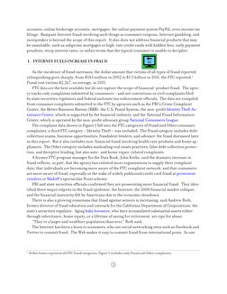 accounts, online brokerage accounts, mortgages, the online payment system PayPal, even income tax 
filings.  Rampant Internet