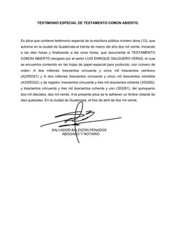 TESTIMONIO ESPECIAL DE TESTAMENTO COMÚN ABIERTO.
Es plica que contiene testimonio especial de la escritura pública número doc