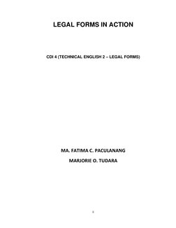 ii 
 
LEGAL FORMS IN ACTION 
 
 
CDI 4 (TECHNICAL ENGLISH 2 – LEGAL FORMS) 
 
 
 
 
 
 
 
 
 
 
 
MA. FATIMA C. PACULANANG