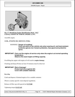 Fig. 17: Identifying Engine Identification Mark - W17
Courtesy of BMW OF NORTH AMERICA, INC.
Assemble engine.
11 00... ENGINE