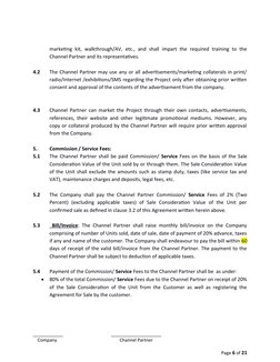 marketing kit, walkthrough/AV,  etc., and shall impart the required training to the
Channel Partner and its representatives.