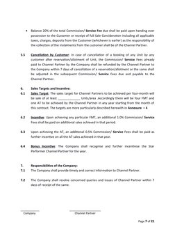 
Balance 20% of the total Commission/ Service Fee due shall be paid upon handing over
possession to the Customer or receipt