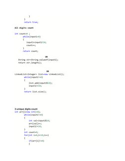 } 
        } 
        return true; 
 
All digits count 
 
int count=0 ; 
       while(input1>0) 
       {