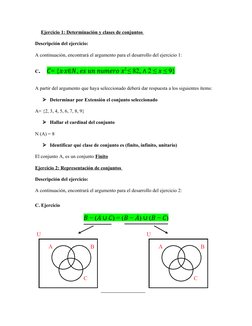 Ejercicio 1: Determinación y clases de conjuntos 
Descripción del ejercicio: 
A continuación, encontrará el argumento para el