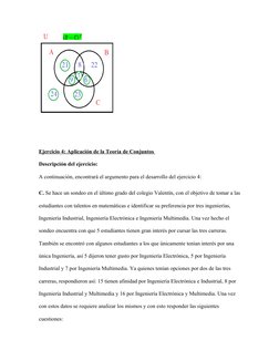 Ejercicio 4: Aplicación de la Teoría de Conjuntos 
Descripción del ejercicio: 
A continuación, encontrará el argumento para e