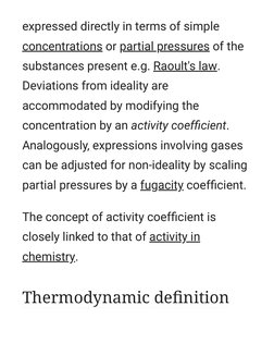 expressed directly in terms of simple
concentrations  (https://en.m.wikipedia.org/wiki/Concentration)or partial pressures  (h