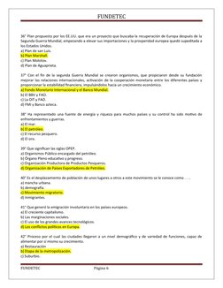 FUNDETEC
36° Plan propuesto por los EE.UU. que era un proyecto que buscaba la recuperación de Europa después de la
Segunda Gu
