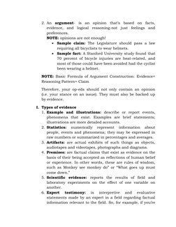 2. An  argument-  is  an  opinion  that’s  based  on  facts,
evidence,  and  logical  reasoning-not  just  feelings  and
pref