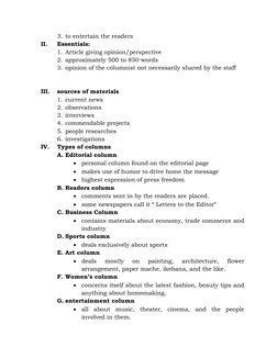 3. to entertain the readers
II.
Essentials:
1. Article giving opinion/perspective
2. approximately 500 to 850 words
3. opinio