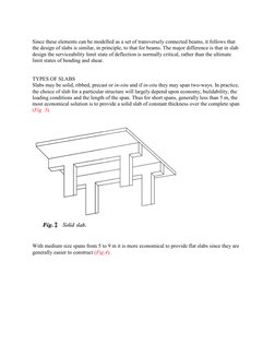 Since these elements can be modelled as a set of transversely connected beams, it follows that 
the design of slabs is simi