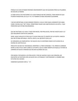 PORQUE SUS OJOS ESTABAN PIDIENDO SINCERAMENTE QUE EM QUEDARA PERO SUS PALABRAS 
NO DECIAN LO MISMO.
LE DABA DIFICULTAD INVITA