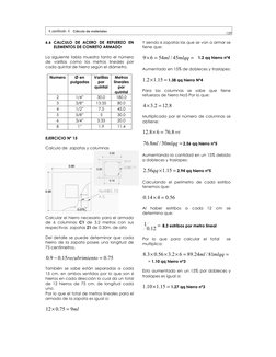 159
Capitulo 6  Cálculo de materiales 
6.6 CALCULO DE ACERO DE REFUERZO EN 
ELEMENTOS DE CONRETO ARMADO 
 
La siguiente t