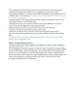 After completing the read aloud the teacher will have students return to their seats to begin 
explaining the group activ