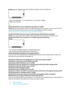 Answer: We use ‘timeOut’ keyword to add the time delay. Here is the statement:
1
2
3
4
@Test (threadPoolSize = 5, invocationC