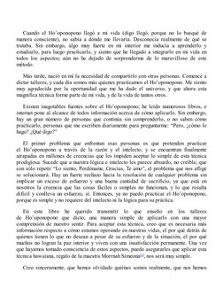 Cuando el Ho’oponopono llegó a mi vida (digo llegó, porque no lo busqué de
manera consciente), no sabía a dónde me llevaría.