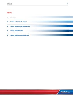 1
BATERÍAS
Índice
3	
Introducción
13        Tabla de aplicaciones de baterías
35        Tabla de aplicaciones de equipo pesad