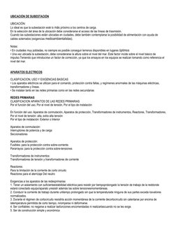 UBICACIÓN DE SUBESTACIÓN 
 
UBICACIÓN: 
Lo ideal es que la subestación esté lo más próximo a los centros de carga. 
En la sel