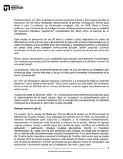 3 
Sociedad de Psicología Aplicada 
 
 
 
 
Posteriormente, en 1904, el gobierno francés comisionó a Binet y Simon para estud