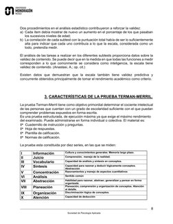 8 
Sociedad de Psicología Aplicada 
 
 
 
 
Dos procedimientos en el análisis estadístico contribuyeron a reforzar la validez