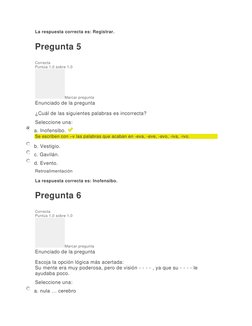 La respuesta correcta es: Registrar. 
Pregunta 5 
Correcta 
Puntúa 1,0 sobre 1,0 
Marcar pregunta 
Enunciado de la pregunta