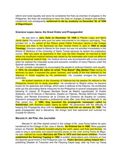 reform and racial equality and since he considered the friars as enemies of progress in the
Philippines, the friars did every