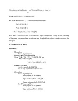 Then, the overall loaded gain
V
A
, of this amplifier can be found by: 
Av=Av1Av2Rin2Ro1+Rin2RLRL+Ro2
For the RC Coupled (CE