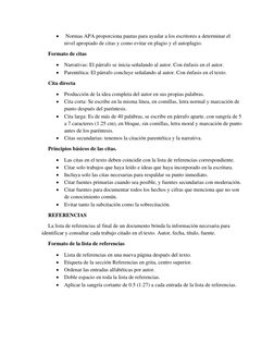 •  Normas APA proporciona pautas para ayudar a los escritores a determinar el 
nivel apropiado de citas y como evitar en plag