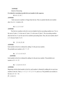 ANSWER
           Inductive Reasoning 
Use inductive reasoning to predict the next number in the sequence. 
13. 4, 8, 12, 16,