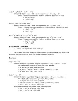 𝑐)  (5𝑥2 −3𝑦3)(25𝑥4 + 15𝑥2𝑦3 + 9𝑦6) 
 
Solution: Identify the x and y of the given expression: 𝑥= 5𝑥2 𝑎𝑛𝑑 𝑦= 3𝑦