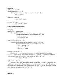 Examples: 
𝑎)  𝐹𝑎𝑐𝑡𝑜𝑟 𝑥2 −8𝑥+ 15 
Solution: Identify a, b, c, d, x and y. 
 
In the given expression, we have: 𝑎= 1