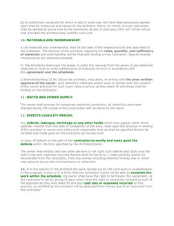 c) All authorized variations for which a rate or price may not have been previously agreed 
upon shall be measured and valued