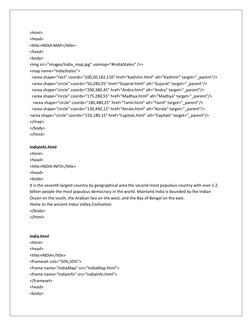 <html>
<head>
<title>INDIA MAP</title>
<head>
<body>
<img src="images/India_map.jpg" usemap="#IndiaStates" />>
<map name="Ind