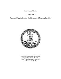 State Board of Health 
 
 
12 VAC 5-371 
 
 
Rules and Regulations for the Licensure of Nursing Facilities